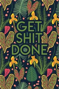 Get Shit Done