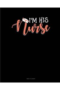 I'm His Nurse