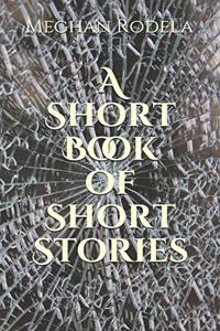 Short Book of Short Stories