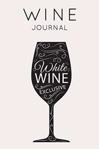 White Wine Exclusive - Wine Journal