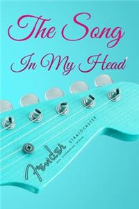 The Song In My Head Journal
