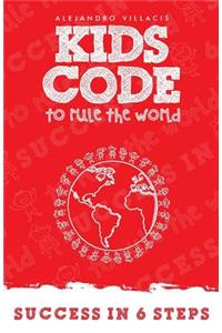 Kid's Code to Rule the World