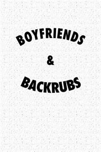 Boyfriends and Backrubs