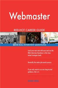 Webmaster RED-HOT Career Guide; 2514 REAL Interview Questions