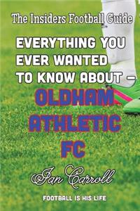 Everything You Ever Wanted to Know About Oldham Athletic FC