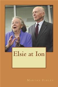 Elsie at Ion