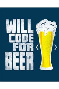 Will Code for Beer Notebook