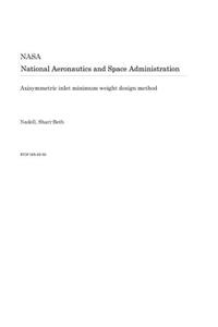 Axisymmetric Inlet Minimum Weight Design Method