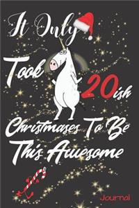 It Only Took 20ish Christmases to Be This Awesome Journal