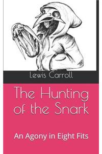 The Hunting of the Snark: An Agony in Eight Fits