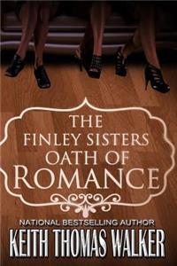 Finley Sisters' Oath of Romance