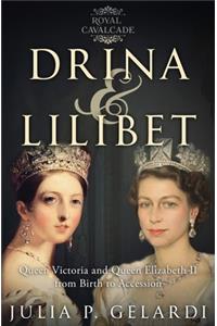 Drina & Lilibet