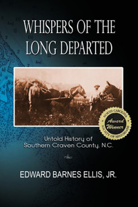 Whispers of the Long Departed