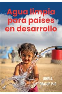 Agua limpia para países en desarrollo