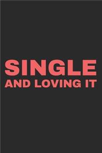 Single & Loving It