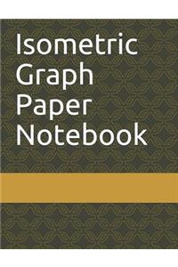 Isometric Graph Paper Notebook