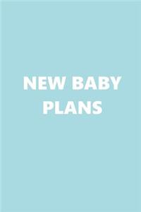 2019 Weekly Planner New Baby Plans Baby Blue White 134 Pages