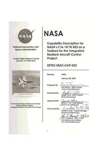Capability Description for Nasa's F/A-18 TN 853 as a Testbed for the Integrated Resilient Aircraft Control Project