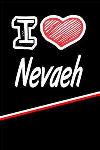 I Love Nevaeh