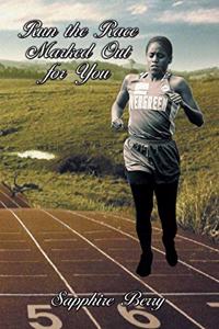 Run the Race Marked out for You