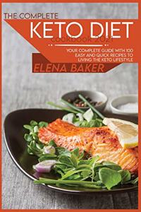 The Complete Keto Diet Cookbook 2021