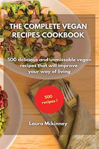 The Complete Vegan Recipes Cookbook