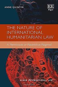 The Nature of International Humanitarian Law