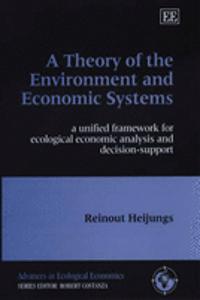 Theory of the Environment and Economic Systems