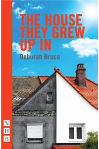 The House They Grew Up In