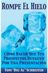 Rompe El Hielo