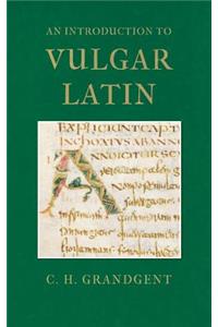 Introduction to Vulgar Latin