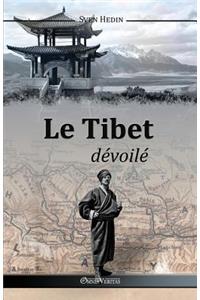 Le Tibet Devoile