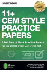 11+ CEM Style Practice Papers: 3 Full Sets of Mock Practice Papers for the CEM (Durham University) Test