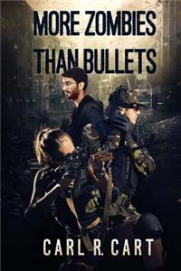 More Zombies Than Bullets