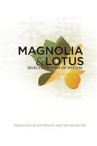 Magnolia and Lotus