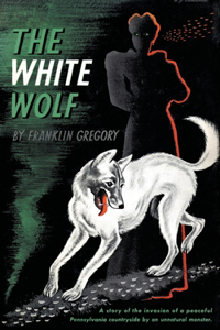 White Wolf (Valancourt 20th Century Classics)