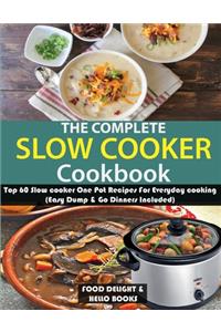 The Complete Slow Cooker Cookbook