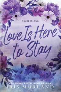 Love Is Here to Stay: Special Edition Paperback