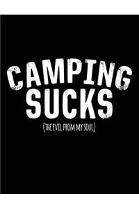 Camping Sucks (The Evil From My Soul)