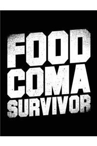 Food Coma Survivor