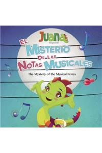 Misterio de las Notas Musicales - The Mystery of the Musical Notes (Bilingual Spanish/English)