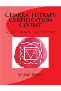 Chakra Therapy Certification Course