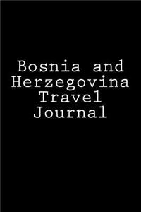 Bosnia and Herzegovina Travel Journal