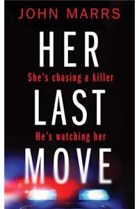 Her Last Move