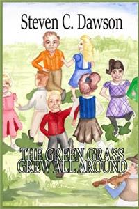 Green Grass Grew All Around