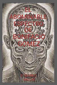 El Abominable Espectro de Bonifacio Gomez