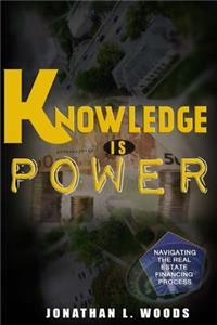 Knowledge Is Power