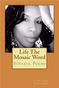 Life The Mosaic Word