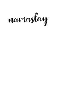 Namaslay