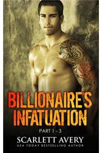 Billionaire's Infatuation (Part 1-3)